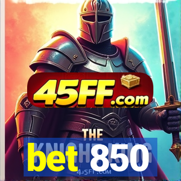 bet 850